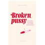 Broken pussy - Trentenaire décomplexée veut un bébé désespérément !