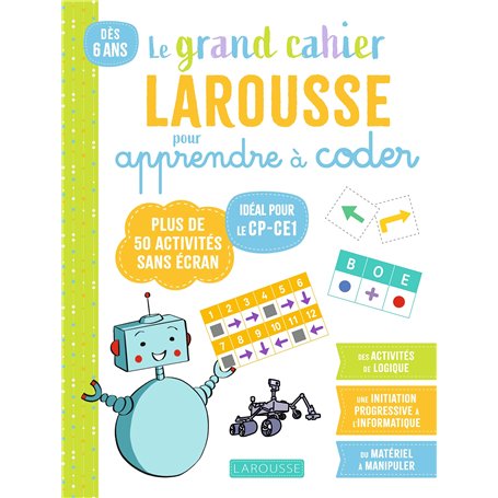 Mon Grand Cahier Larousse pour apprendre à coder dès le CP