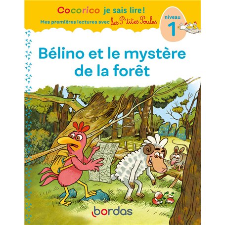 Cocorico Je sais lire ! 1res lectures - Bélino et le mystère de la forêt Niveau 1