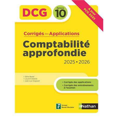 Comptabilité approfondie - DCG - Épreuve 10 - Corrigés des applications - 2025-2026