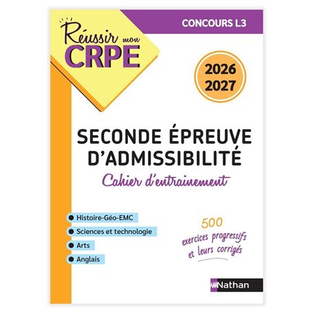 Réussir mon CRPE Mon cahier d'entrainement 2me épreuve écrite d'amissibilité L3 - 2026 2027
