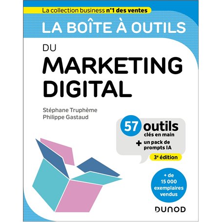 La boîte à outils du Marketing digital - 3e éd.
