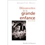 Découverte de la grande enfance 22,90 €