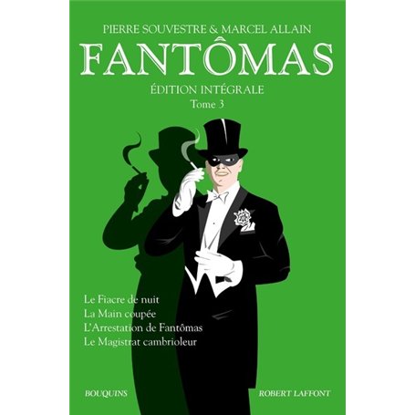 Fantômas - Edition intégrale tome 3