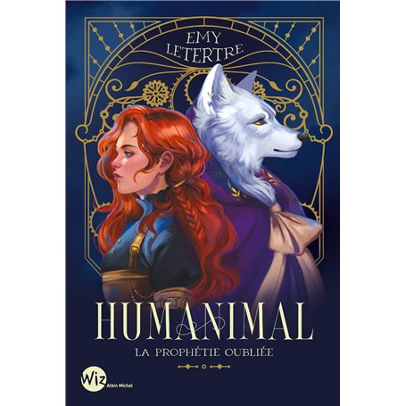 Humanimal - tome 2 - La Prophétie oubliée