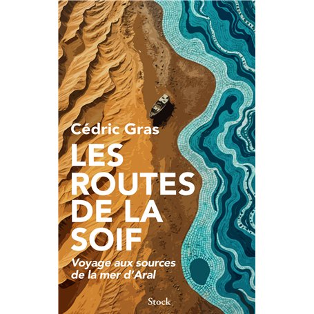 Les routes de la soif