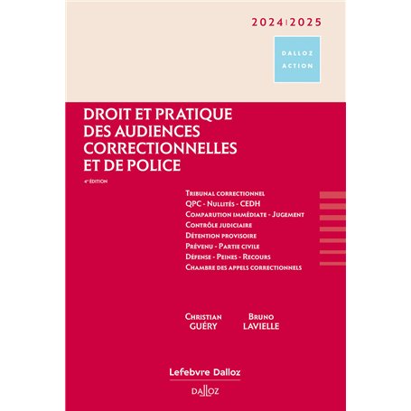 Droit et pratique des audiences correctionnelles et de police 2024/2025 4ed