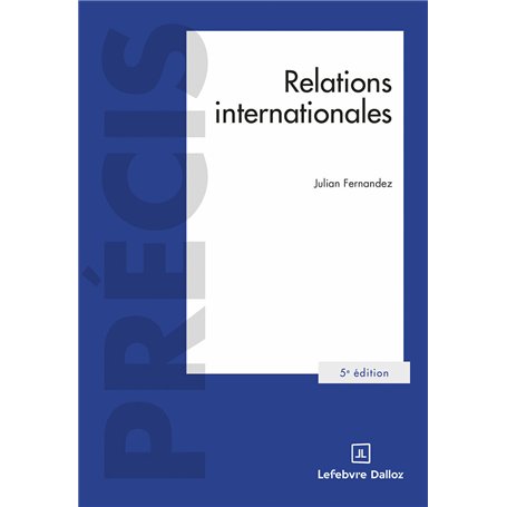 Relations internationales. 5e éd.