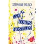Les Corps hostiles