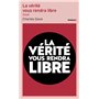 La vérité vous rendra libre