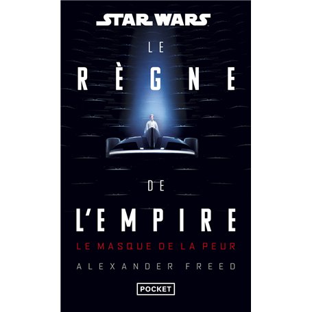 Star Wars Le règne de l'Empire - Tome 1 Le masque de la peur