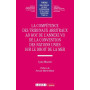 La compétence des Tribunaux arbitraux ad hoc de l'Annexe VII de la Convention des Nations Unies sur le droit de la mer 76,32 €
