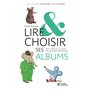 Lire et choisir ses albums, petit manuel à l'usage des grandes personnes 22,41 €