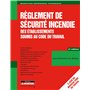 Règlement de sécurité incendie des établissements soumis au Code du travail 60,67 €