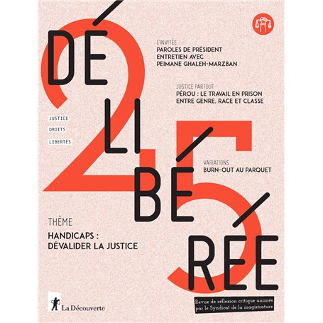 Délibérée N° 25 - Handicaps : dévalider la justice