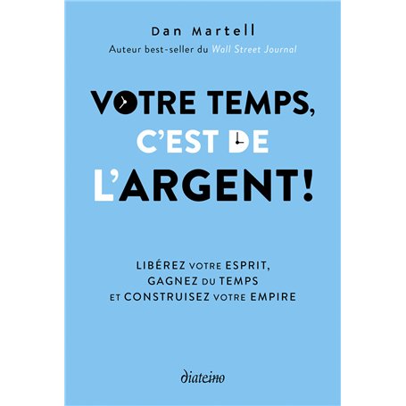 Votre temps c'est de l'argent !