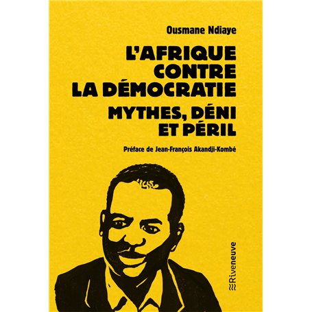 L'Afrique contre la démocratie - Mythes