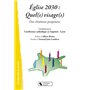 EGLISE 2030, QUEL(S) VISAGE(S) - DES CHRETIENS PROPOSENT 13,70 €