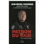 Patron du raid - Face aux attentats terroristes 18,59 €