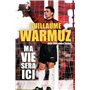 Guillaume Warmuz, Ma vie sera ici 20,45 €