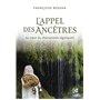 L'Appel des ancêtres - Au coeur du chamanisme algonquien