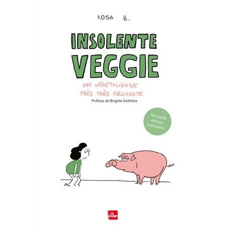 Insolente veggie - Une végétalienne très très méchante (Nouvelle édition)