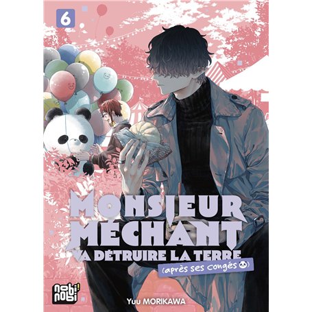 Monsieur Méchant va détruire la terre (après ses congés) T06