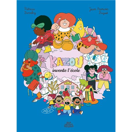 Kazou invente l'école