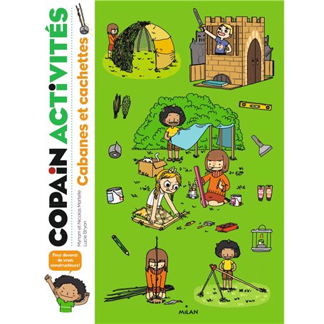 Cabanes et cachettes