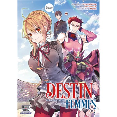 Mon destin... entre les mains des femmes T08