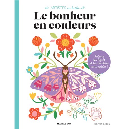 Le bonheur en couleurs