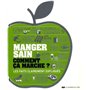 Manger sain comment ça marche ? - Les faits clairement expliqués 22,50 €