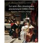 Le son des musiques anciennes (1880-1980) 33,27 €