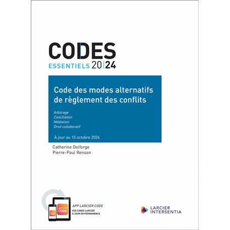 Code essentiel - Code des modes alternatifs de règlement des conflits 2024 - Arbitrage Conciliation