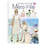 Je crée ma mode Mère-fille (matchy-matchy) 12,62 €