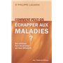 Comment peut-on échapper aux maladies ? - Des solutions aux poisons qui nous détruisent 19,75 €