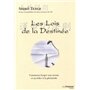 Les Lois de la Destinée - Comment forger son avenir et accéder à la plénitude 16,66 €
