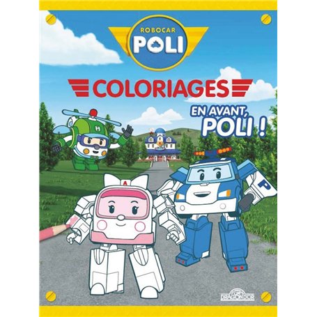 Robocar Poli - Coloriages - En avant