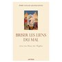Briser les liens du mal 14,58 €