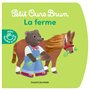 La ferme - Petit Ours Brun mini touche-à-tout