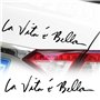 WOO Girl 1 autocollant La Vita é Bella en PVC sur film de transfert - Pas de fond blanc nécessaire - La vie est belle pour le tu
