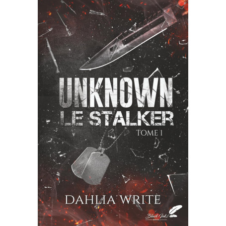 Unknown : Le Stalker: Tome 1