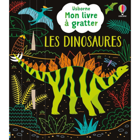 Les dinosaures - Mon livre à gratter - dès 6 ans
