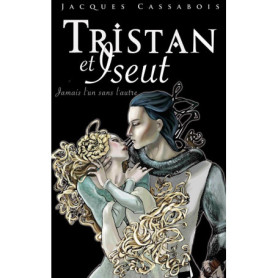 Tristan et Iseut Tristan et Iseut