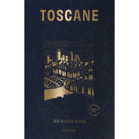 Guide Bleu Toscane Guide Bleu Toscane
