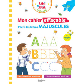 Sami et Julie Maternelle - Mon cahier effaçable - J'écris les lettres majuscules (3-6 ans) Sami et Julie Maternelle - Mon cahier effaçable - J'écris les lettres majuscules (3-6 ans)