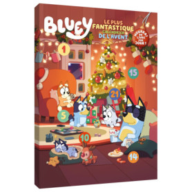 Bluey - Le plus fantastique calendrier de l'Avent Bluey - Le plus fantastique calendrier de l'Avent