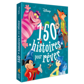 DISNEY - 150 histoires pour rêver DISNEY - 150 histoires pour rêver