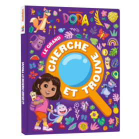 Dora - Le grand cherche et trouve Dora - Le grand cherche et trouve
