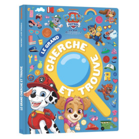 La Pat' Patrouille - Le grand cherche et trouve La Pat' Patrouille - Le grand cherche et trouve